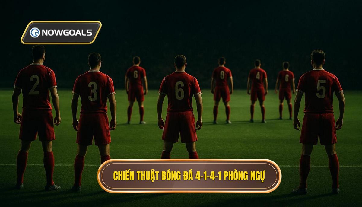 Bản Chất Chiến thuật bóng đá 4-1-4-1 phòng ngự