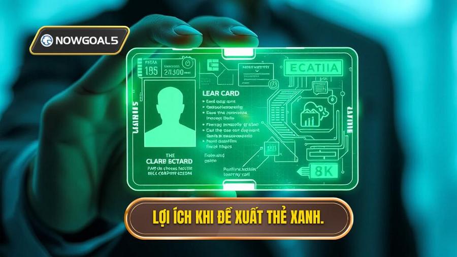 Tại sao thẻ xanh lại được đề xuất?